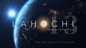 soin_lahochi_13_et_initiation Soin LaHoChi 13 et Initiation